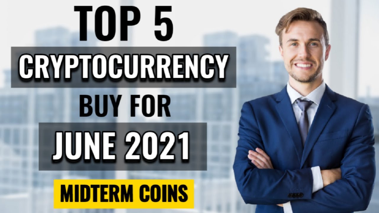 best crypto to invest in june 2021