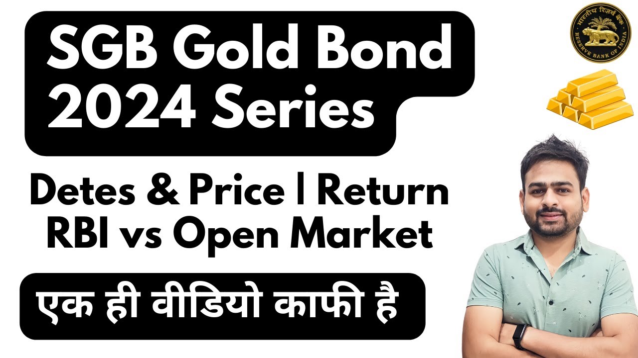 SGB Gold Bond 2024 Sovereign Gold Bond Scheme 2024 SGB 2024 Dates